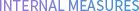 INTERNAL MEASURES